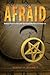 Afraid by Robert H. Bennett