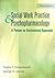 Social Work Practice and Psychopharmacology: A Person-in-Environment Approach