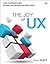 The Joy of UX: User Experience and Interactive Design for Developers (Usability)