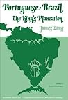 Portuguese Brazil: The king's plantation (Studies in social discontinuity)