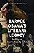 Barack Obama’s Literary Legacy: Readings of Dreams From My Father