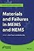 Materials and Failures in Mems and Nems