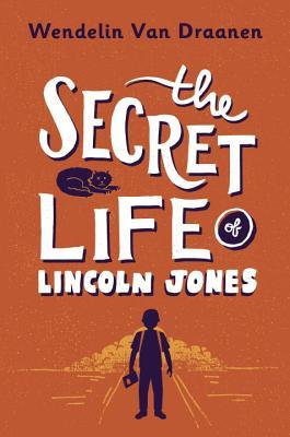 The Secret Life of Lincoln Jones (Library Binding)