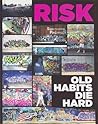 Risk: Old Habits Die Hard