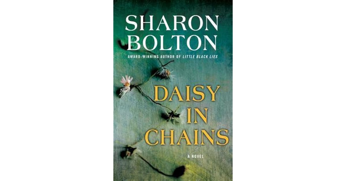 Daisy in Chains by Sharon J. Bolton