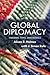 Global Diplomacy: Theories, Types, and Models