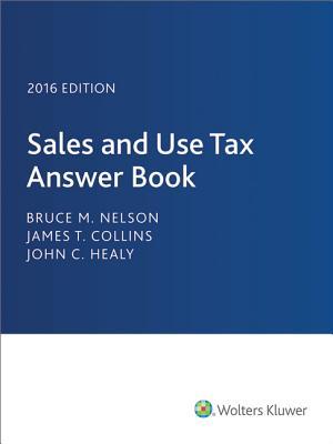 Sales and Use Tax Answer Book (2016)
