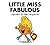 Little Miss Fabulous