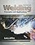Welding: Principles and Applications