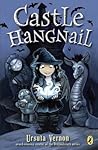 Castle Hangnail by Ursula Vernon