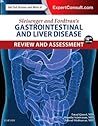 Sleisenger and Fordtran's Gastrointestinal and Liver Disease Review and Assessment