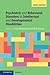 Psychiatric and Behavioral Disorders in Intellectual and Developmental Disabilities