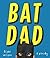 BatDad: A Parody