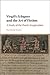 Virgil's Eclogues and the Art of Fiction: A Study of the Poetic Imagination