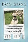 Dog Gone by Pauls Toutonghi