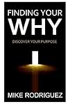 Finding Your WHY:...