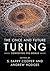 The Once and Future Turing: Computing the World