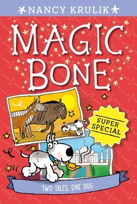 Two Tales, One Dog (Magic Bone Super Special)