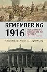Remembering 1916:...