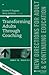 Transforming Adults Through Coaching by James P. Pappas