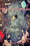 The Fall of Margaret, Legacy: Book Three