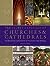 The Secret Language of Churches & Cathedrals: Decoding the Sacred Symbolism of Christianity's Holy Building