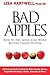 Bad Apples: How to Feel Good Even When Rotten Things Happen