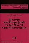 Ideologie und Propaganda in den Marvel-Superheldencomics: Vom Kalten Krieg zur Entspannungspolitik (Neue Studien zur Anglistik und Amerikanistik) (German Edition)