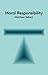 Moral Responsibility: An Introduction (Key Concepts in Philosophy)