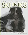 Skunks by Valerie Bodden Skunks by Valerie Bodden