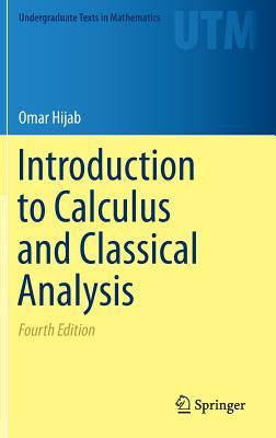Introduction to Calculus and Classical Analysis (Undergraduate Texts in Mathematics)
