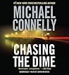 Chasing the Dime by Michael    Connelly