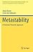 Metastability: A Potential-Theoretic Approach (Grundlehren der mathematischen Wissenschaften, 351)