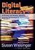 Digital Literacy: A Primer on Media, Identity, and the Evolution of Technology