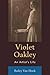 Violet Oakley: An Artist's Life