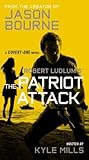 Robert Ludlum's (TM) The Patriot Attack (Covert-One Series, 12)
