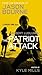 Robert Ludlum's (TM) The Patriot Attack (Covert-One Series, 12)