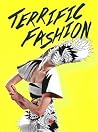 Terrific Fashion Terrific Fashion