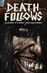 Death Follows by Cullen Bunn