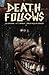 Death Follows by Cullen Bunn