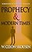 Prophecy and Modern Times