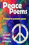 Peace Poems by Amani Nigia Williams Peace Poems by Amani Nigia Williams