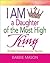I Am A Daughter of the Most...