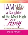 I Am A Daughter of the Most High King by Babbie Mason I Am A Daughter of the Most High King by Babbie Mason