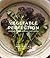 Vegetable Perfection: 100 delicious recipes for roots, bulbs, shoots and stems