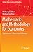 Mathematics and Methodology for Economics: Applications, Problems and Solutions (Springer Texts in Business and Economics)