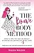 The Brave Body Method: How ...