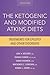 Ketogenic and Modified Atkins Diets: Treatments for Epilepsy and Other Disorders