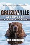 Grizzlyville: Adv...