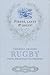 Firsts, Lasts & Onlys: Rugby: A Truly Wonderful Collection of Rugby Trivia